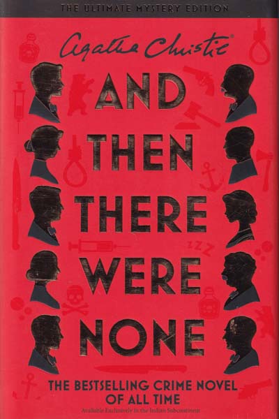 And Then There Were None The Ultimate Mystery Edition