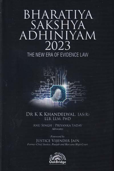 Bharatiya Sakshya Adhiniyam 2023 The New Era of Evidence Law
