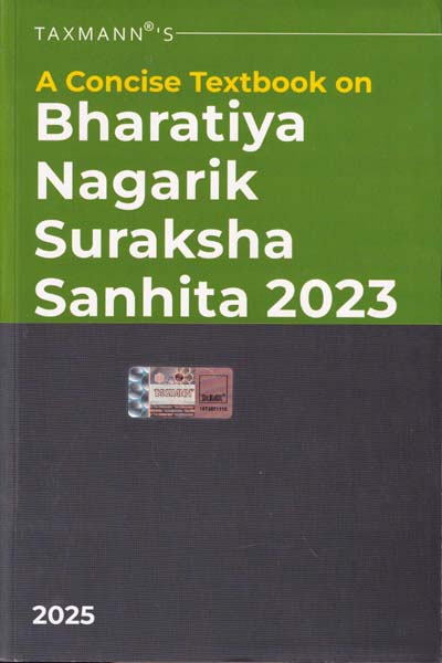 A Concise Textbook on Bharatiya Nagarik Suraksha Sanhita 2023