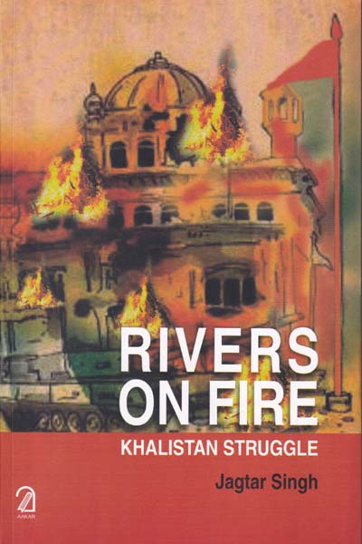 Rivers on Fire Khalistan Struggle
