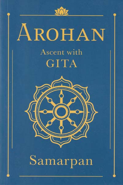 Arohan Ascent with Gita