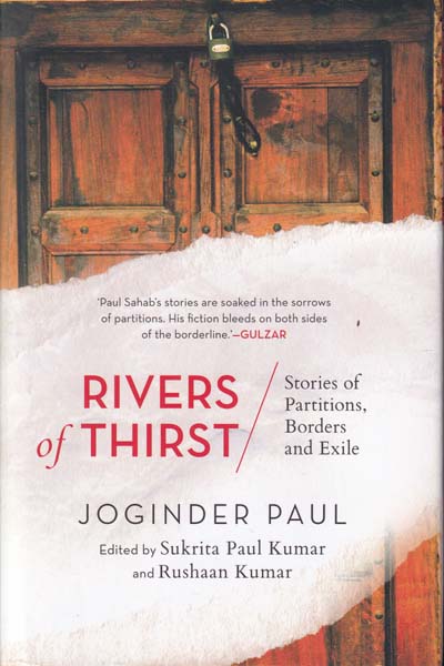 Rivers Of Thirst Stories Of Partitions Borders and Exile