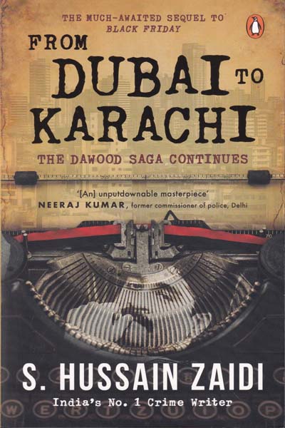 From Dubal to Karachi The Dawood Saga Continues