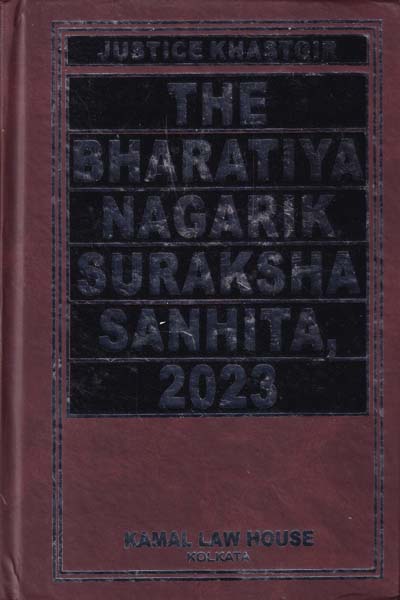The Bharatiya Nagarik Suraksha Sanhita 2023