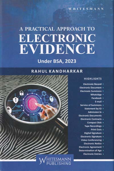 A Practical Approach to Electronic Evidence Under BSA 2023