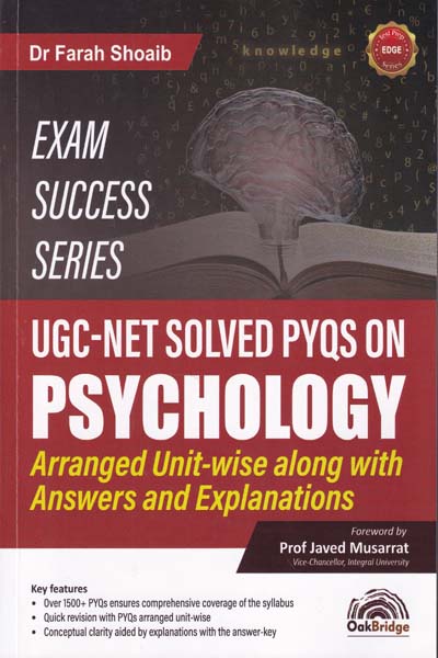 Exam Success Series UGC NET Solved Pyqs on Psychology Arranged Unit Wise along with Answers and Explanations