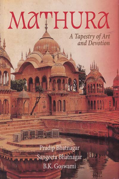 Mathura A Tapestry of Art and Devotion