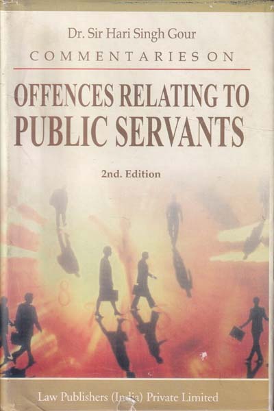 Commentaries on Offences Relating to Public Servants