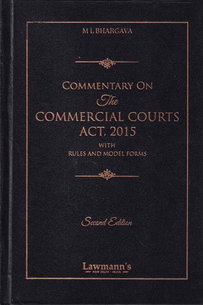 Commentary on The Commercial Courts Act 2015 with Rules and Model Forms