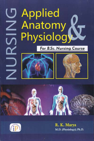 Applied Anatomy and Physiology for B Sc Nursing Course