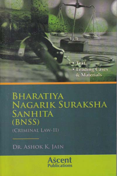 Bharatiya Nagarik Suraksha Sanhita Criminal Law - II