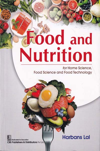 Food and Nutrition for Home Science Food Science and Food Technology