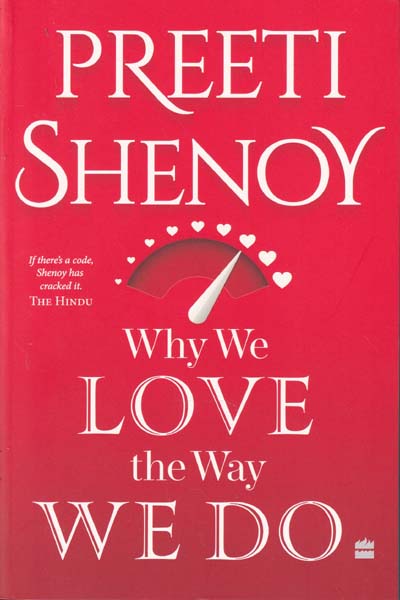 Why We Love the Way We Do