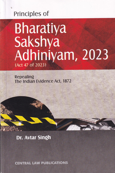 Principles of Bharatiya Sakshya Adhiniyam 2023