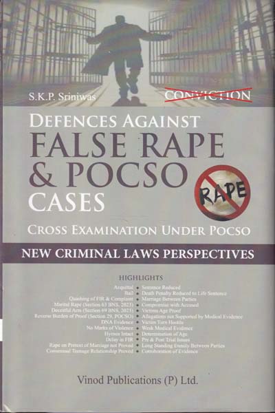 Defences Against False Rape and Pocso Cases Cross Examination under Pocso