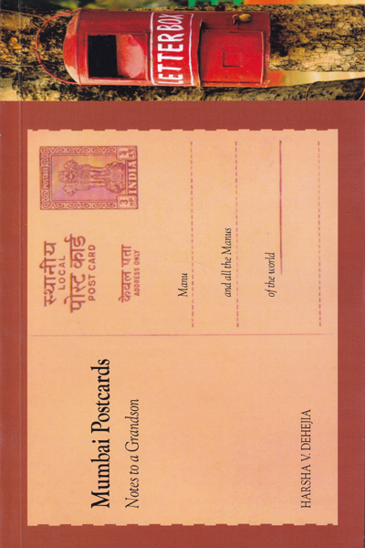 Mumbai Postcards Notes to A Grandson