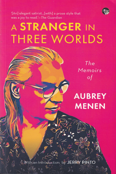 A Stranger in Three Worlds