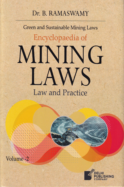 Encyclopaedia of Mining Laws Law and Practice in 2 Vols