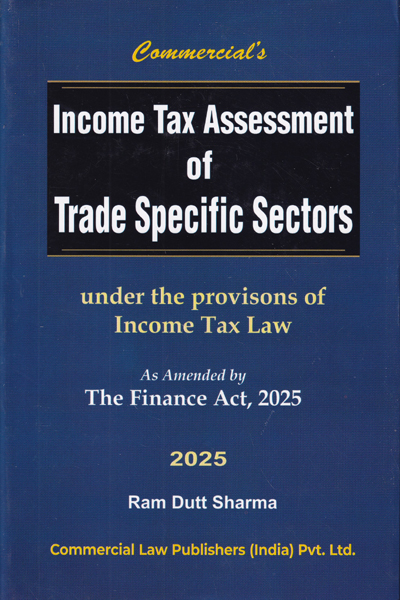 Income Tax Assessment of Trade Specific Sectors under the Provisons of Income Tax Law as Amended by The Finance Act 2025