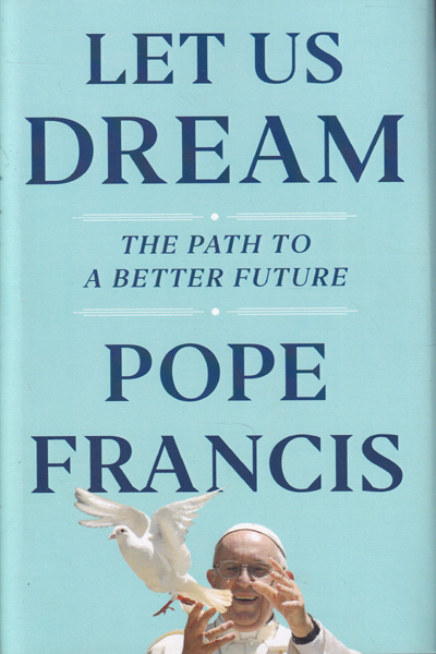 Let Us Dream The Path to A Better Future