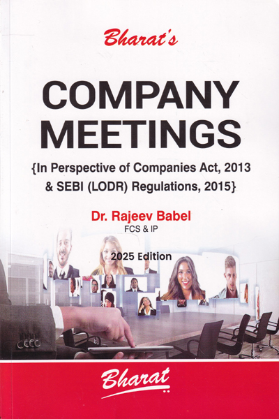 Company Meetings in Perspective of Companies Act 2013 and SBI LODR Regulations 2015