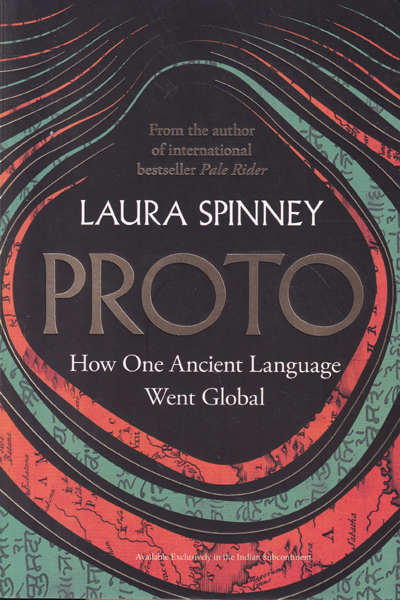 Proto How One Ancient Language Went Global
