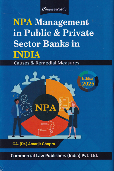 NPA Management in Public and Private sector Banks in India Causes and Remedial Measures