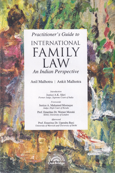 Practitioners Guide to International Family Law An Indian Perspectice