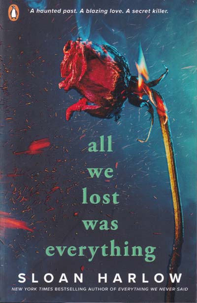 All We Lost Was Everything
