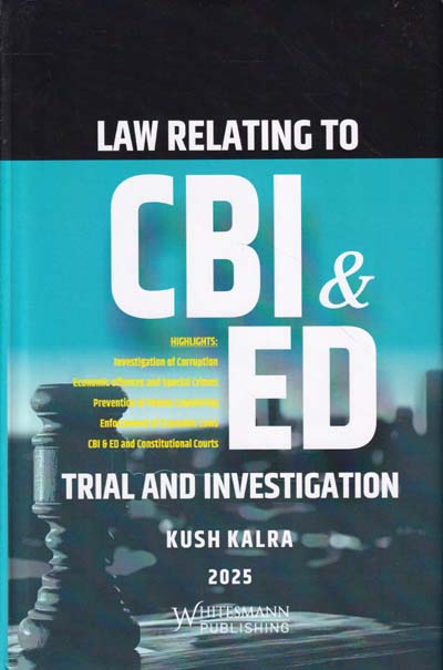 Law Relating to CBI and ED Trial and Investigation