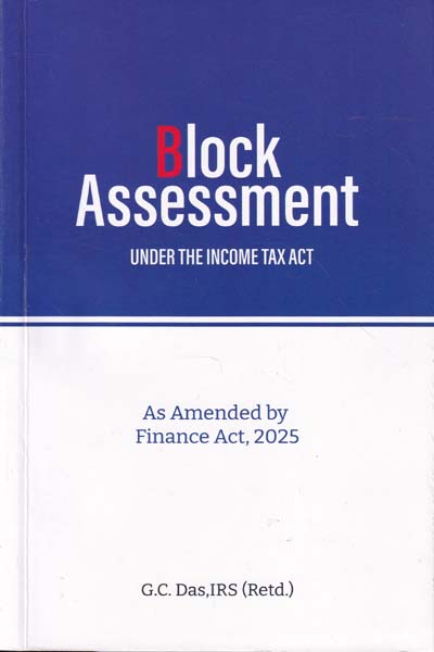 Block Assessment Under The Income Tax Act
