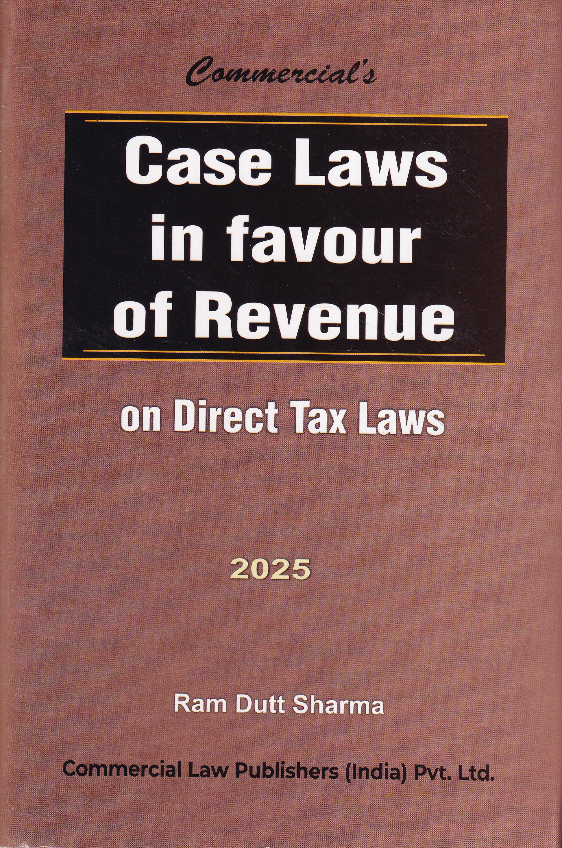 Case Laws in Favour of Revenue