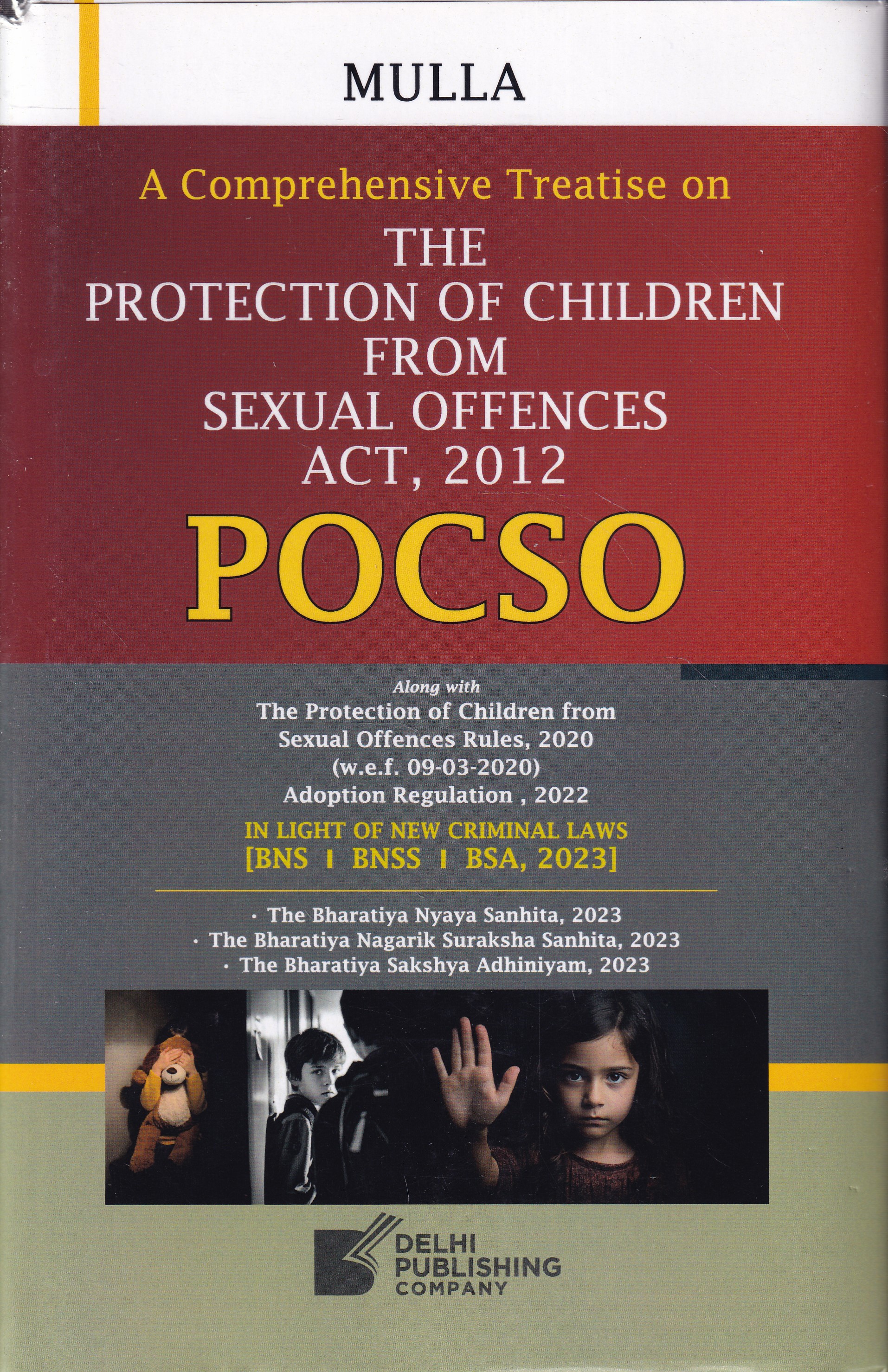 A Comprehensive Treatise on the Protection of Children from Sexual Offences Act 2012 POCSO