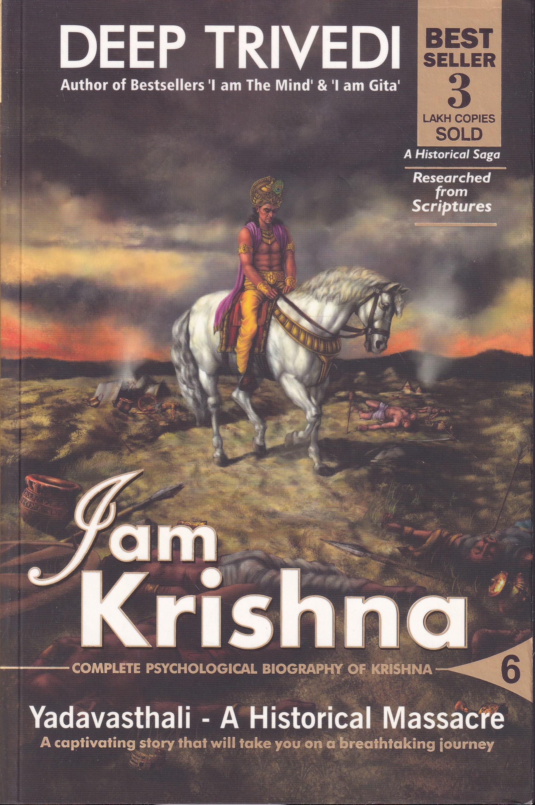 I Am Krishna Yadavasthali A Historical Massacre Volume 6