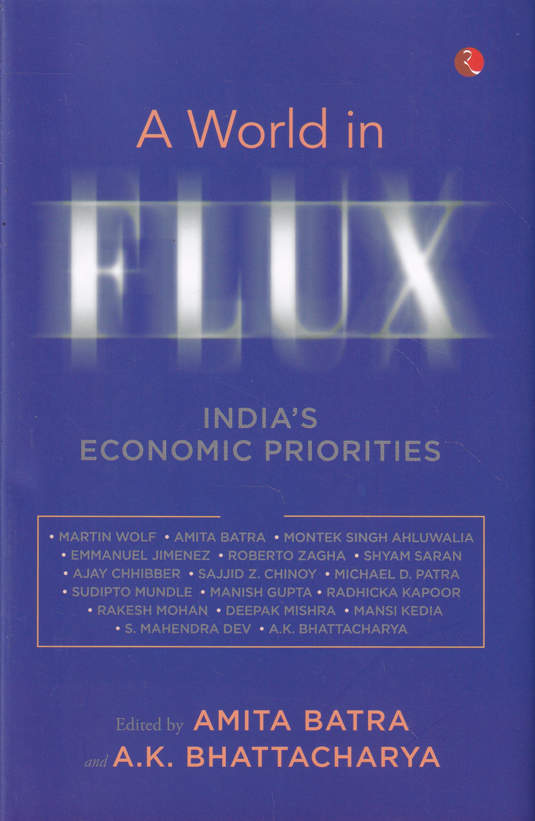 A World in Flux Indias Economic Priorities