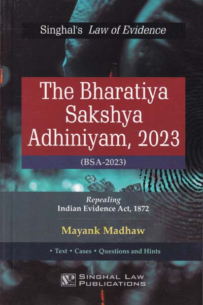 The Bharatiya Sakshya Adhiniyam 2023