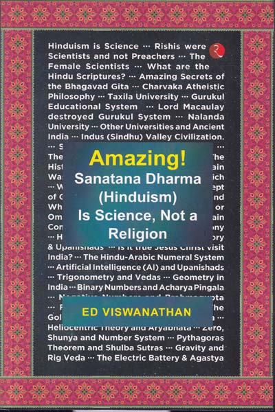 Amazing Sanatana Dharma Hinduism is Science Not A Religion