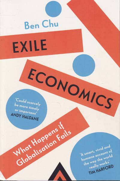 Exile Economics What Happens if Globalisation Fails