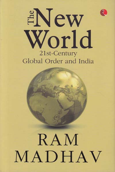 The New World 21st Century Global Order and India