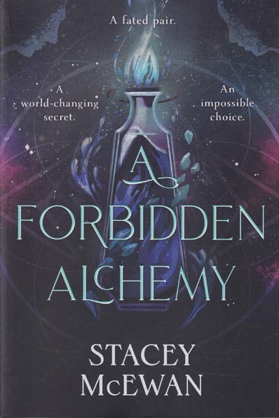 A Forbidden Alchemy