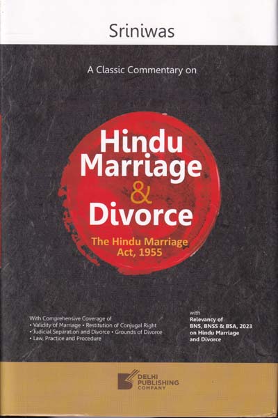 A Classic Commentary on Hindu Marriage and Divorce The Hindu Marriage Act 1955 