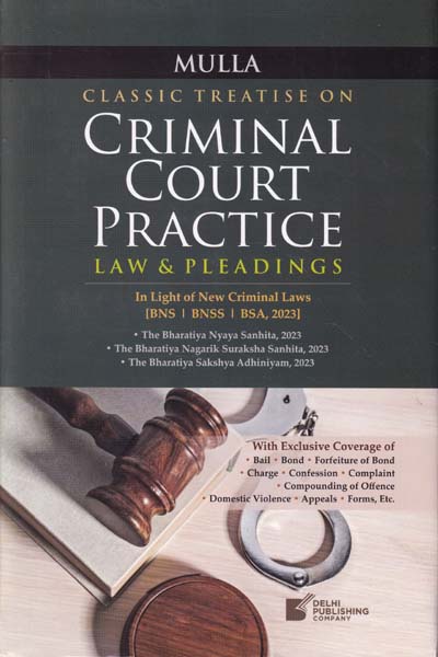 Classic Treatise on Criminal Court Practice Law and Pleadings