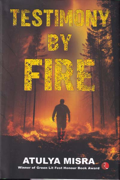 Testimony By Fire