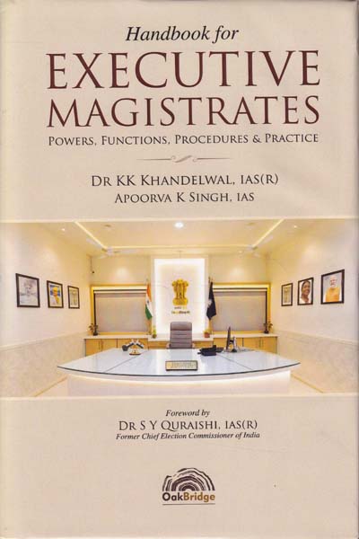 Handbook for Executive Magistrates Powers Functions Procedures and Practice