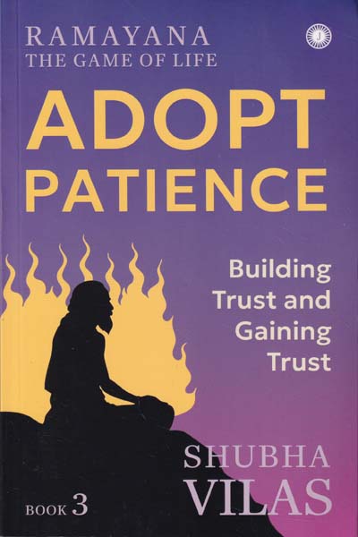 Ramayana The Game of Life Adopt Patience Book 3