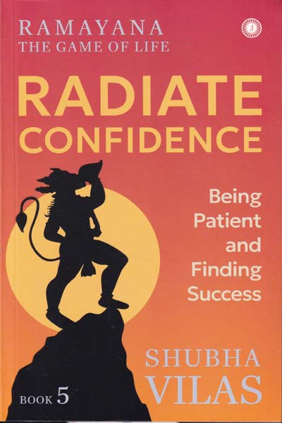 Ramayana The Game of Life Radiate Confidence Book 5