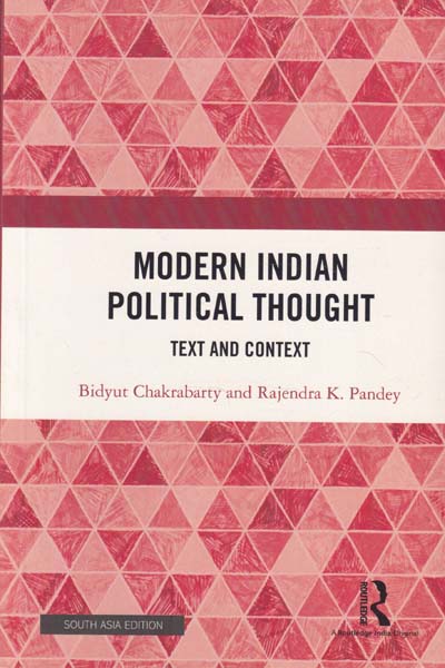 Modern Indian Political Thought Text and Context
