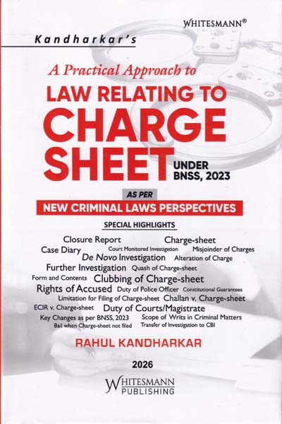 A Practical Approach to Law Relating to Charge Sheet Under BNSS 2023