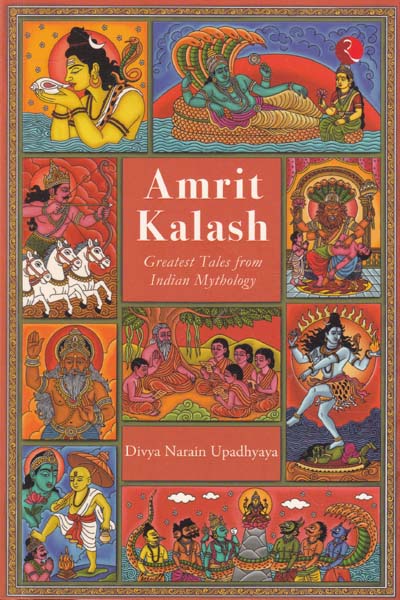 Amrit Kalash Greatest Tales from Indian Mythology