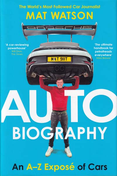 Auto Biography An A to Z Expose of Cars